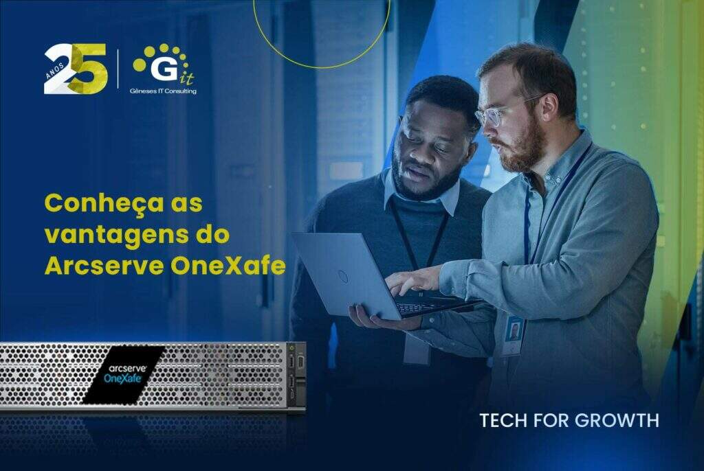 Conheça as vantagens do Arcserve OneXafe para o armazenamento de dados da sua empresa    