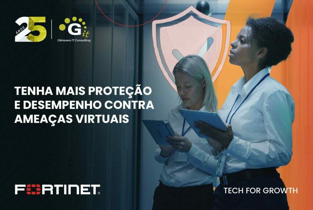 Como obter mais proteção e desempenho contra ameaças virtuais com o FortiGate     