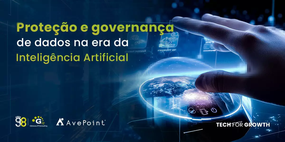 Proteção e Governança de Dados na Era da Inteligência Artificial – AvePoint – 20/06/2024